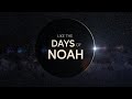 Like the Days of Noah - 119 Ministries