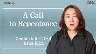 A Call To Repentance zechariah 116 Living Life 10132025 Daily Deovtional Bible Study