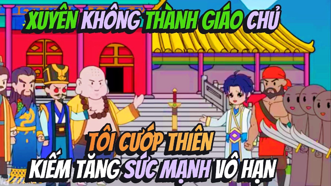 Xuyên Không Thành Giáo Chủ Tôi Cướp Thiên Kiếm Tăng Sức Mạnh Vô Hạn | BOP Vietsub
