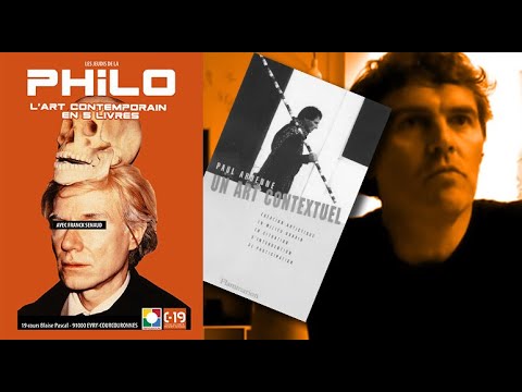 Conférence PHILO: "UN ART CONTEXTUEL" un livre de Paul ARDENNE