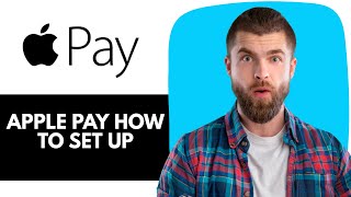 Apple Pay How To Set Up