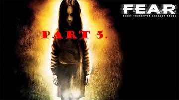 F.E.A.R. walkthrough part 5.