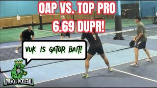 Advanced Pickleball vs. TOP PRO 6.69 DUPR!