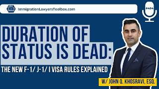 Duration of Status Is Dead: The New F-1/ J-1/ I Visa Rules Explained