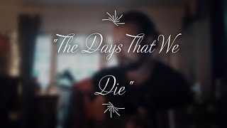The Days That We Die - Loudon Wainwright III (Cover)