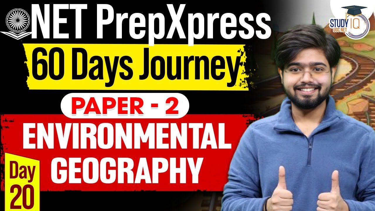 UGC NET Dec 2025 | Geography | Environment | Day 20 | By Swapnil Sir
