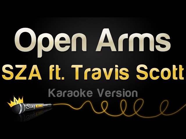 SZA, Travis Scott - Open Arms (Karaoke Version) class=