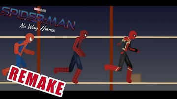 Spider Man No Way Home StickNodes Remake....