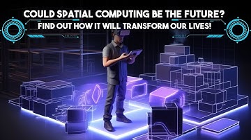 Could Spatial Computing Be the Future Find Out How It Will Transform Our Lives! | DataDive