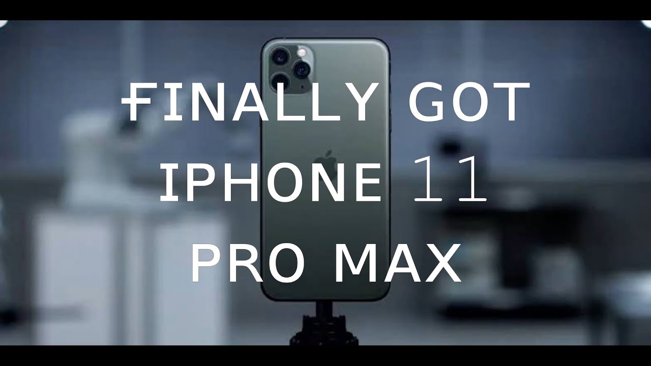 getting an iphone 11 pro max - YouTube