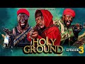 HOLY GROUND FT SELINA TESTED (EPISODE3). ZAZA/SIBI/RATATA/ WATCH AND SEE HOW SIBI OUTSMART EVERYBODY