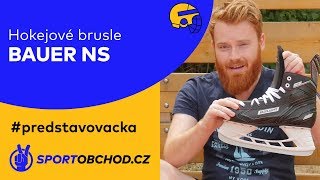 Hokejové brusle pro hobby hokejisty Bauer NS #predstavovacka