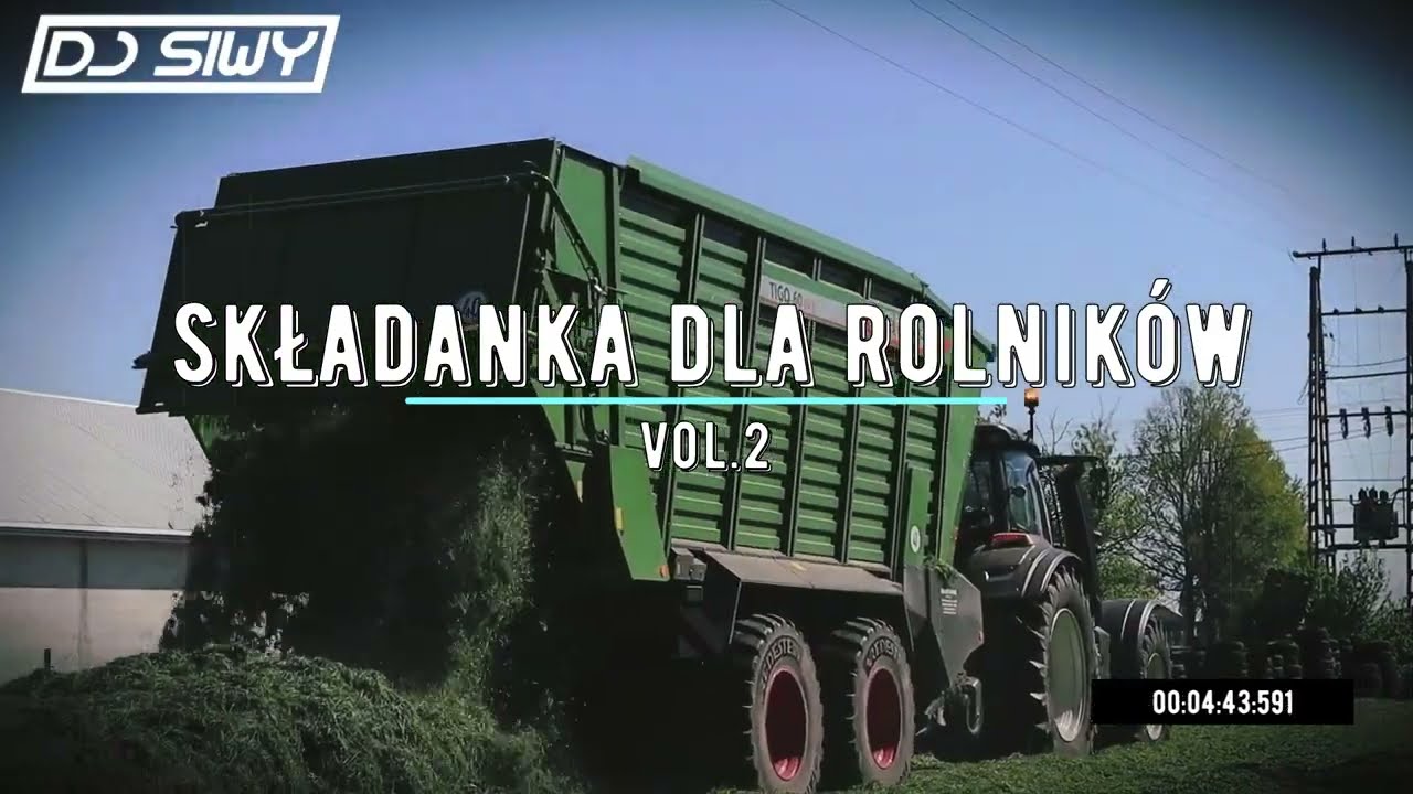  SKADANKA DLA ROLNIKW  VOL2  CZERWIEC 2022   POMPAVIXA DO TRAKTORA   DJ SIWY  