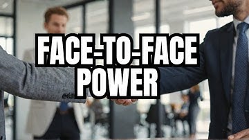 Master the Hidden Power of Face-to-Face Networking