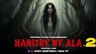 TANTARA MALAGASY - HANITRY NY ALA -2 (Tantaran'i RADIO FANAMBARANA) Tantara Lava