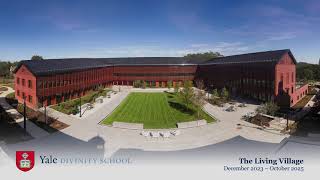 Yale Divinity School Living Village Construction Time Lapse