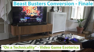 Converting Beast Busters to JAMMA - Finale - Hyper Neo Geo 64 - "On a Technicality"