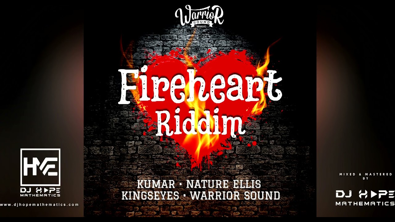 Fireheart Riddim Mix (Full) (Nov 2021) ft. Kumar, Nature Ellis, Kingseyes - DJ Hope Mathematics
