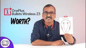 OnePlus Bullets Wireless Z3- Is it worth buying?