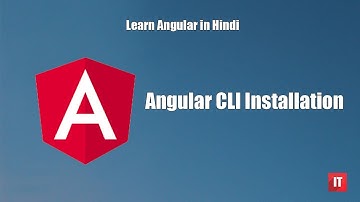 Learn Angular in Hindi - Angular CLI Installation in Hindi