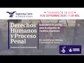 Ciclo de conferencias I Derechos Humanos y Proceso Penal