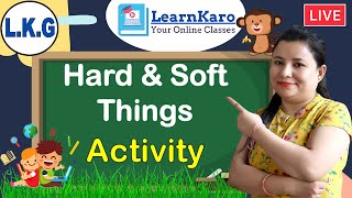 Hard & Soft Items | Touch the Opposite Things Activity for Kids | Life Skills Kindergarten | L.K.G. screenshot 3