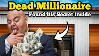 I Bought a DEAD MILLIONAIRES Storage Unit and Found His Secret