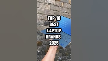 Top 10 BEST LAPTOP Brands 2025!