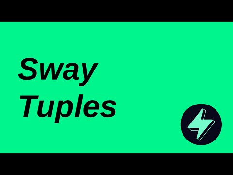 Tuples | Sway