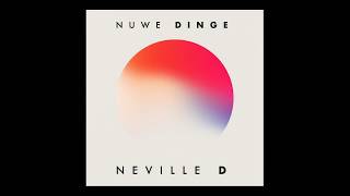 Neville D - Nuwe Dinge (Official Lyric Video) chords