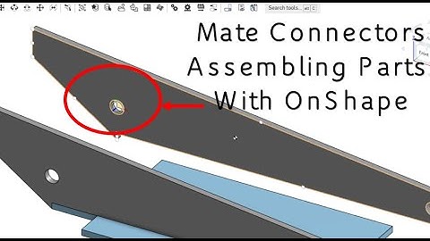 OnShape Assemblies Using Mate Connectors