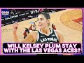 Will Kelsey Plum Re-Sign with the Las Vegas Aces? &amp; Kelsey Plum Jersey Retirement Reaction