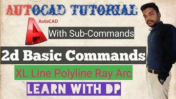 Autocad Tutorial in Telugu Construction Line, Ray, Polyline, Arc All types||Learn With Dp||