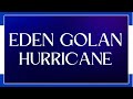 Lyrics    eden golan  hurricane  eurovision 2024 israel