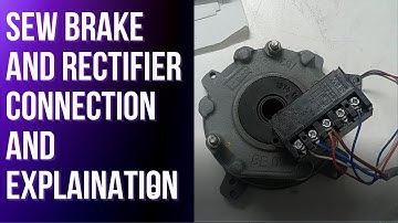 SEW Brake and rectifier connection || Explained