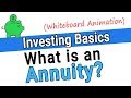 What is an Annuity? Are Annuities a Good Investment? Basics of an Annuity, a Whiteboard Animation