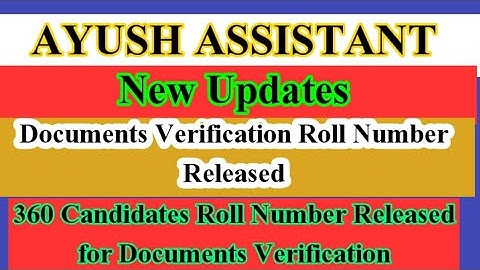 #Ayush Assistant New Updates #OSSC Ayush Assistant Documents Verification Roll number released
