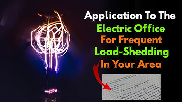 Application To Electric Office For Frequent Load Shedding In Your Area | Letter About Load Shedding