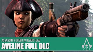 Assassin&#39;s Creed Black Flag - Aveline Full DLC Walkthrough