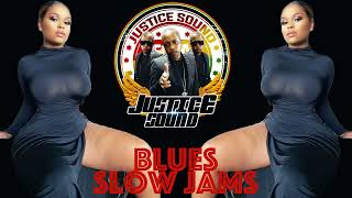 Blues | Slow Jams | Justice Sound | Sunday Classics