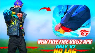 FreeFire V7 LITE Apk OB52 | 240+ FPS Apk | Only V7 APK OB52 Updated FREE FIRE | No Lag No Ban