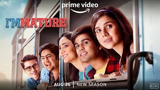 TVF's Immature Season 2 | Official Trailer | Streaming now on Amazon Prime Video