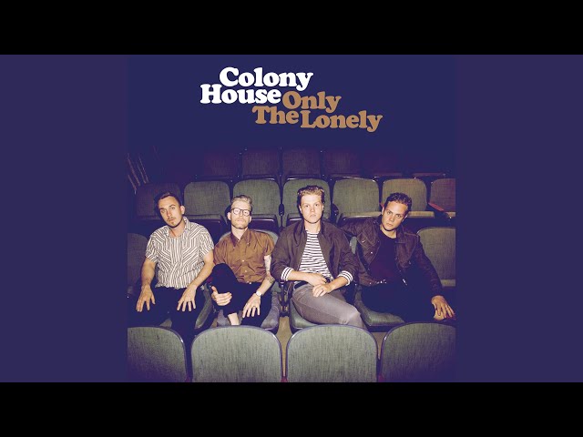 Colony House - Remembered For