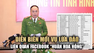 Vụ lừa đảo liên quan Facebook Huấn hoa hồng: Bắt 14 bị can