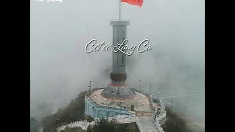 Cột cờ Lũng Cú - Hà Giang----Nơi địa đầu Tổ quốc Việt Nam