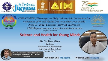 CSIR-Jigyasa program : student-scientist interaction "Science and Health for Young Minds"