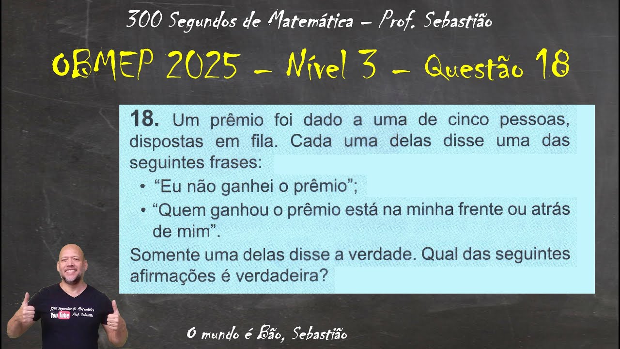 Abcde様5点おまとめ OBMEP 2025 level 3 Question 18 - A prize was given to one of five