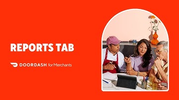 How to Use the DoorDash Merchant Portal | How to Use the Reports Tab on DoorDash