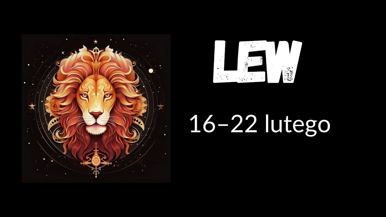 LEW ♌ Nie ignoruj! Tarot 16─22 lutego