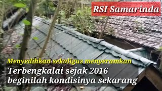 Bangunan Rumah sakit yang terbengkalai di Samarinda